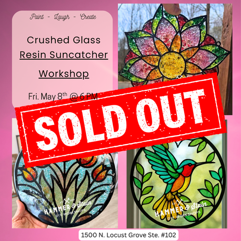 5/8 @ 6 PM Crushed Glass Suncatchers