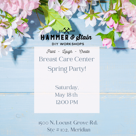 5/18 @ 12 PM Breast Care Ctr. Spring Party