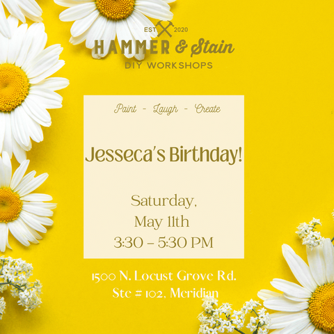 5/11 @3:30 PM- Jesseca's Birthday!