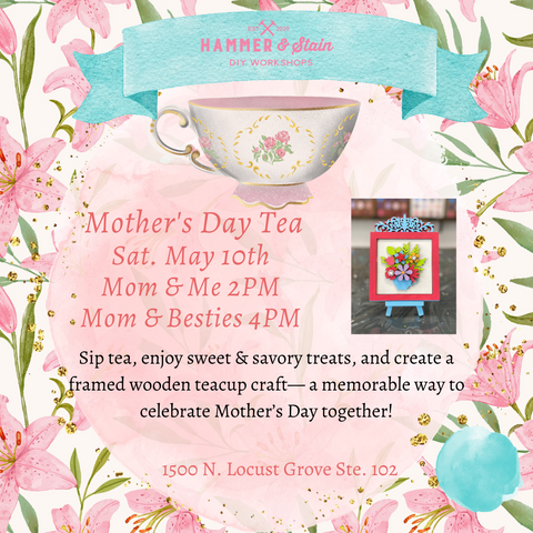 5/10 Mother's Day Tea
