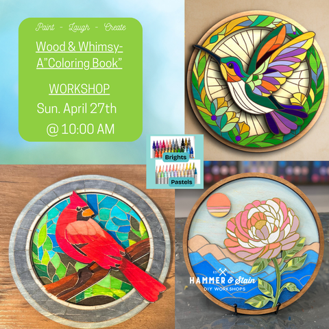 4/27 @ 10AM Wood Coloring Book Workshop