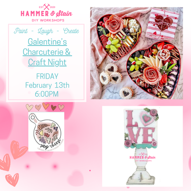 Galentine's Charcuterie & Craft Night