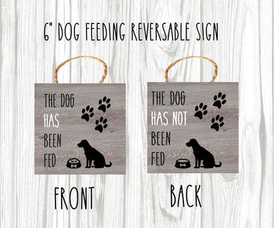 Dogs Days-Reversible Feeding Sign