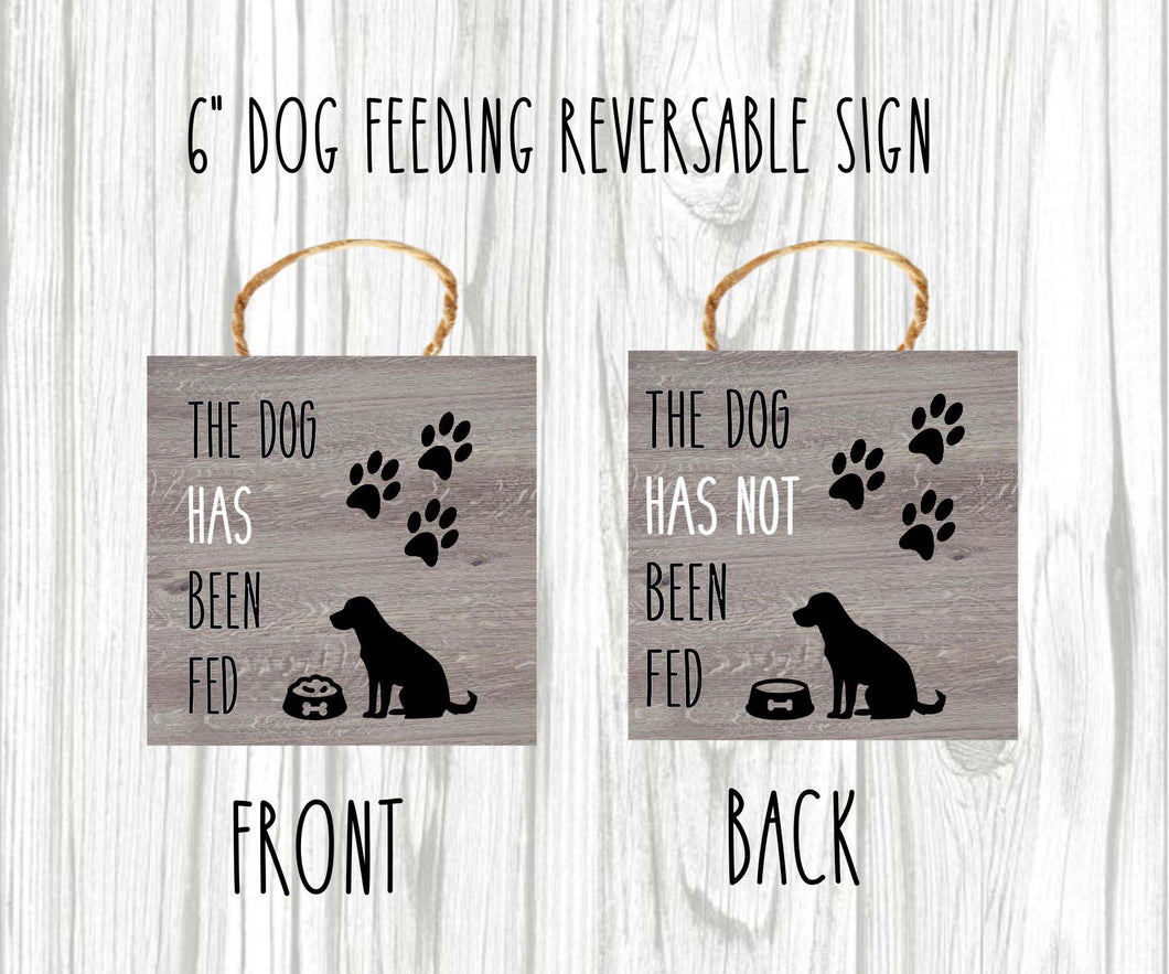 Dogs Days-Reversible Feeding Sign