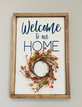 FRAMED WELCOME HOME SIGN WITH SEASONAL WREATH