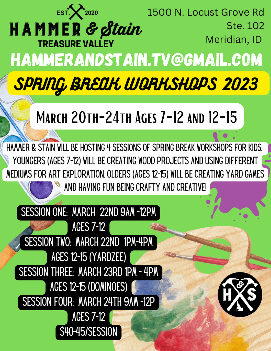Spring Break Workshops March 20-24 – Hammer & Stain Treasure Valley