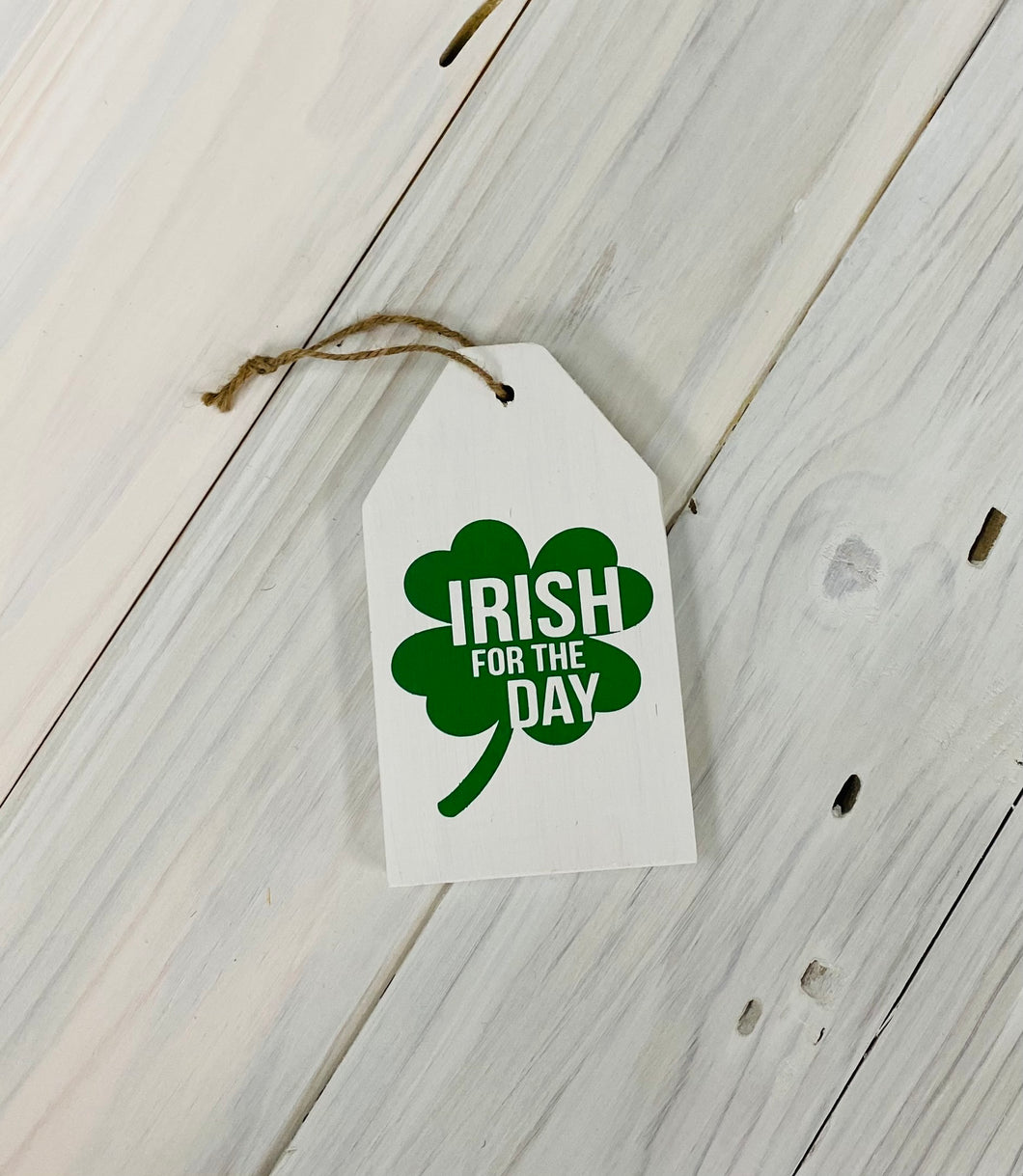 Irish For The Day Wood Tag
